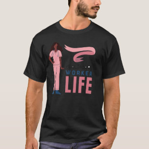 T-shirt Vêtements Vie Du Travailleur De La Santé Présents