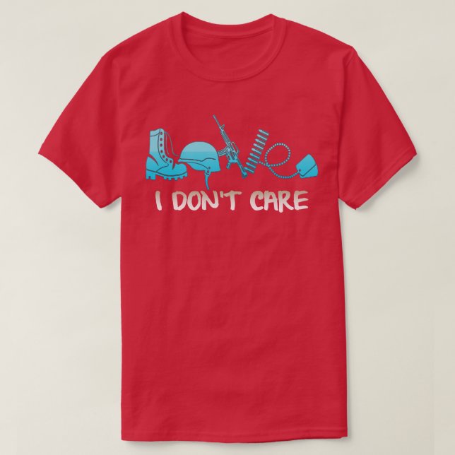 T-shirt vétérans jour amusante citations I Dont Care (Design devant)