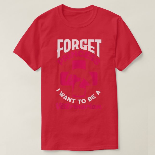 T-shirt Vétérinaire Vétérinaire Vétérinaire Forget Princes (Design devant)