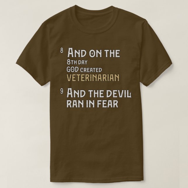 T-shirt Veterinarian Gifts And On The 8th Day God Created  (Design devant)