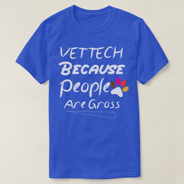 T-shirt vettech parce que les gens sont grossiers (Design devant)
