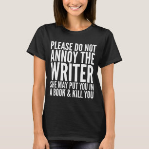 T-SHIRT VEUILLEZ NE PAS ENNUYER L'AUTEUR. ELLE PEUT…