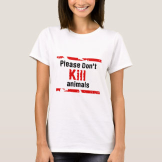 T-shirt Veuillez ne pas tuer les animaux