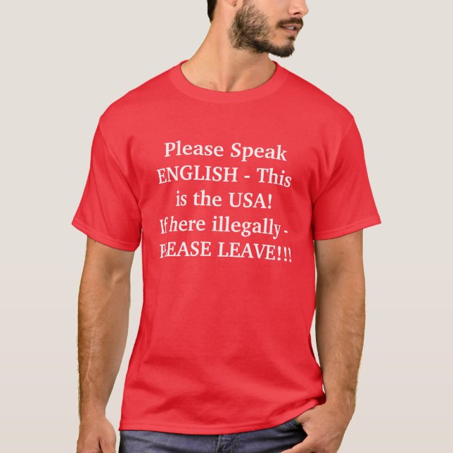 T-SHIRT VEUILLEZ PARLER ANGLAIS - C'EST LES ETATS-UNIS ! (Devant)