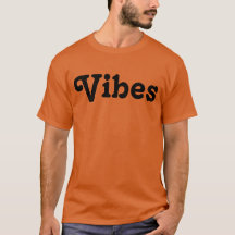 T-shirt Vibes