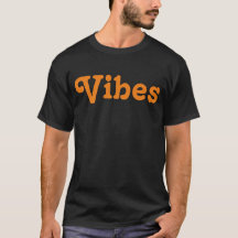 T-shirt Vibes
