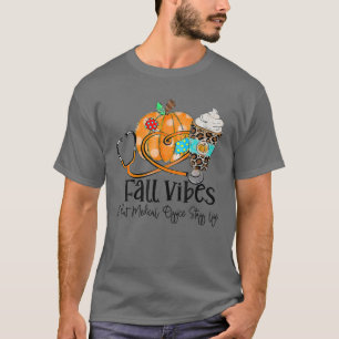 T-shirt Vibes D'Automne Et Personnel De Bureau Médicale Vi
