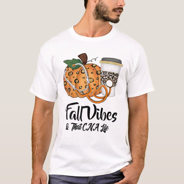 T-shirt Vibes d'automne que CNA Life RN Nurse saison d'aut (Devant)