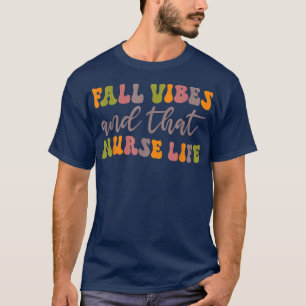 T-shirt Vibes D'Automne Qui Infirment La Vie Drôle Automne