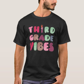 T-shirt Vibes de 3e année 3e année Enseignant d'équipe Pre