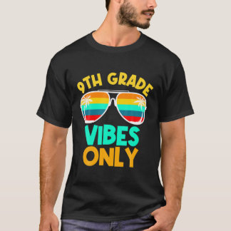 T-shirt Vibes De 9E Année Drôle Neuvième Année Retour À L'