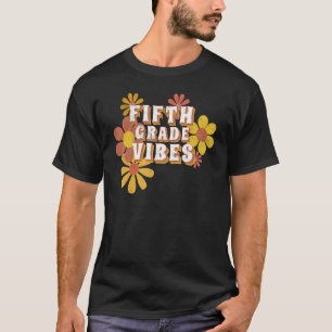 T-shirt Vibes de cinquième année Professeur Rétro Fleur Re