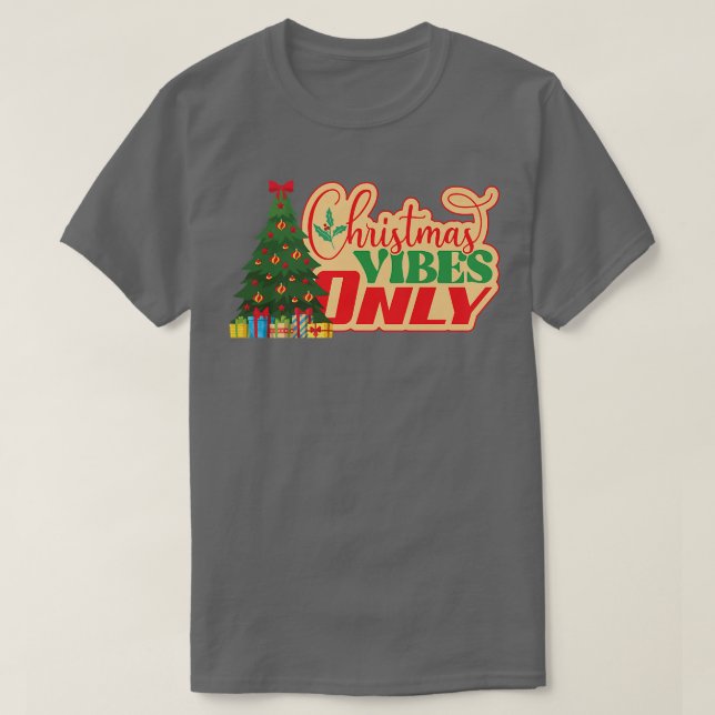 T-shirt Vibes de Noël seulement Noël Santa Claus Annonce d (Design devant)