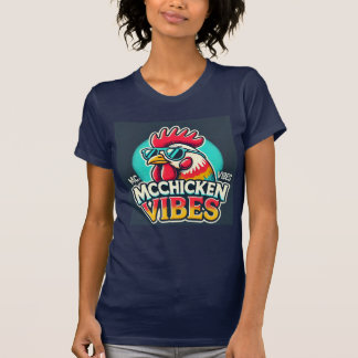T-shirt Vibes de poulet McChicken - Design amusant de poul