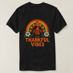 T-shirt Vibes de remerciement Turquie Arc-en-ciel drôle Th