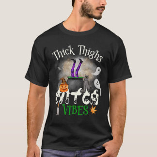 T-shirt Vibes de sorcières épaisses de cuisses