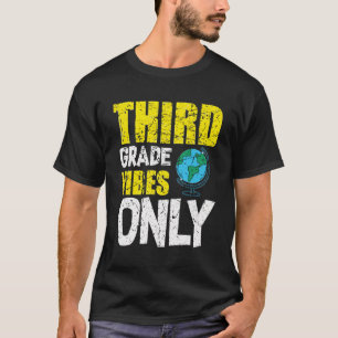 T-shirt Vibes de troisième année Enseignant universitaire 