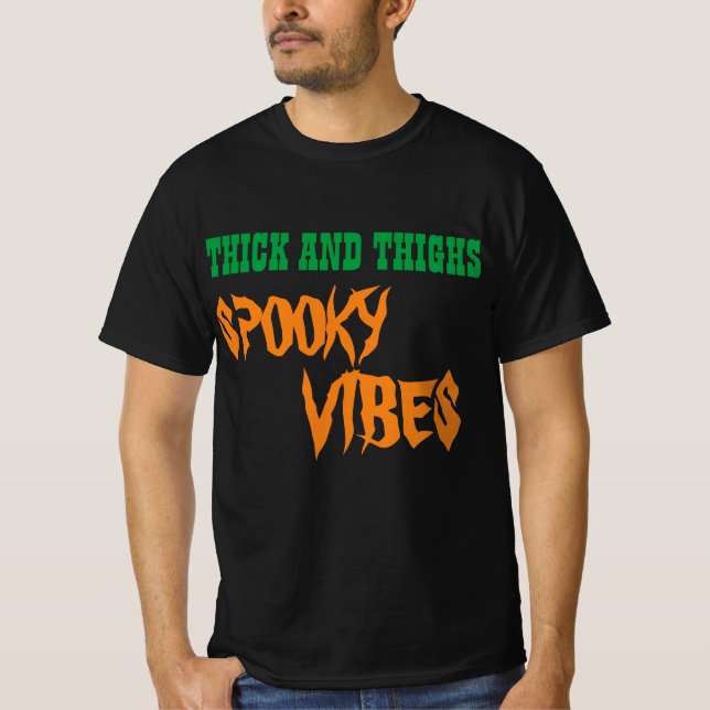 T-shirt VIBES ÉFFRAYANTES ÉPAISSE ET ÉPAISSE (Devant)