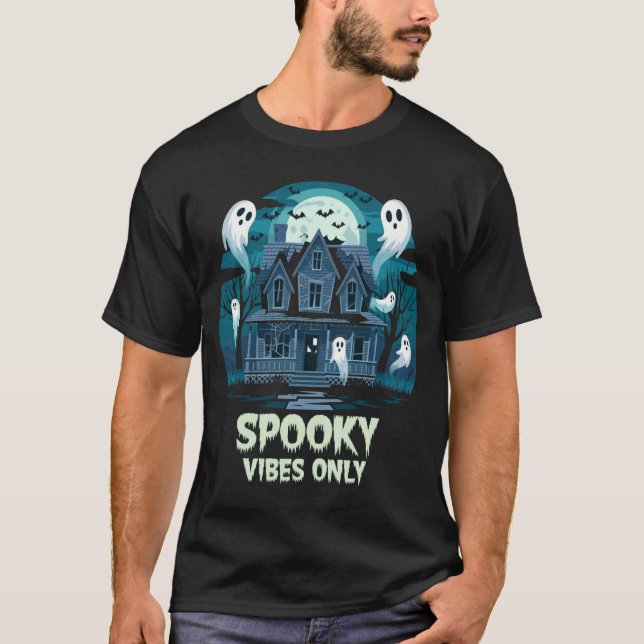 T-shirt Vibes éffrayantes seulement - Haungly Cool Hallowe (Devant)