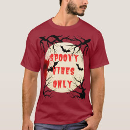 T-shirt Vibes éffrayantes Uniquement chauve-souris d'Hallo