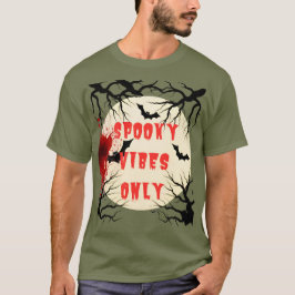 T-shirt Vibes éffrayantes Uniquement chauve-souris d'Hallo