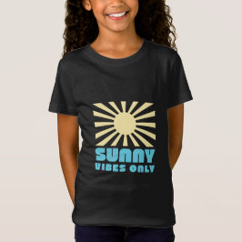 T-Shirt Vibes ensoleillées uniquement - Gras Retro Sunshin