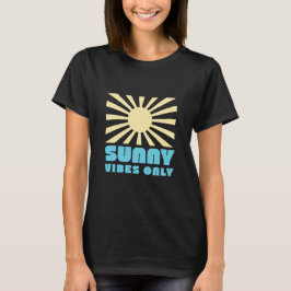 T-shirt Vibes ensoleillées uniquement - Gras Retro Sunshin