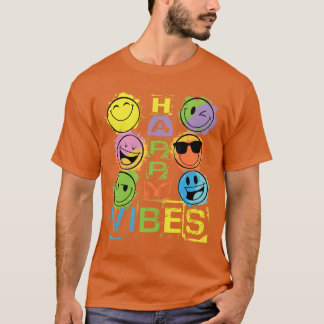 T-shirt Vibes heureuses Cadeaux originaux Visages heureux 