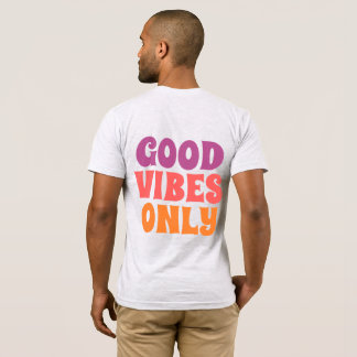 T-shirt Vibes positives seulement
