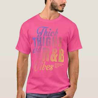 T-shirt Vibes Rb pour femmes épaisses cuisses