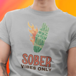 T-shirt Vibes Sober uniquement