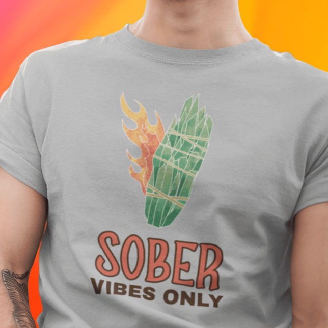 T-shirt Vibes Sober uniquement (Créateur téléchargé)