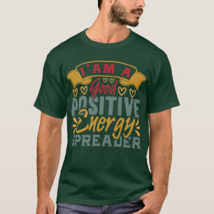 T-shirt Vibrations Positives Citation Motivante