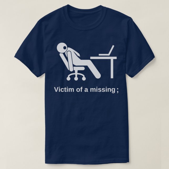 T-shirt Victime d'un Semicolon Manquant Drôle de Programma (Design devant)