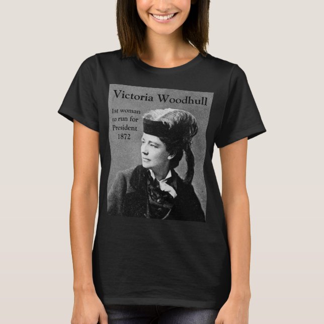T-shirt Victoria Woodhull 1ère candidate à la présidentiel (Devant)