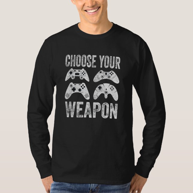 T-shirt Video Game Choose Your Weapon (Devant)