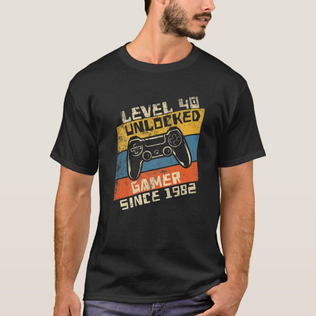 T-shirt Video Gamer 40Th Birthday Level 40 Unlocked 1982 (Devant)