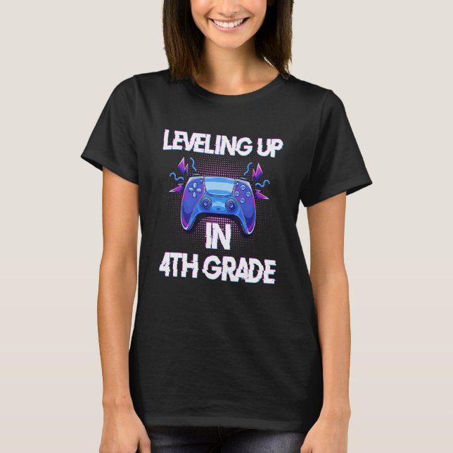 T-shirt Video Gaming   for students Leveling up in Fourth  (Devant)