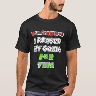 T-shirt Vidéo Joueur Cadeaux Je N'Arrive Pas À Croire Que