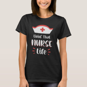 T-shirt Vie' Cette Infirmière Médecine de la Vie Infirmièr