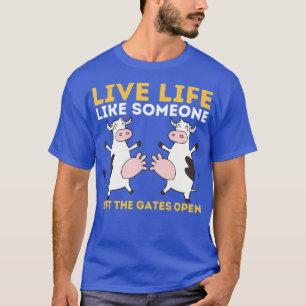 T-shirt Vie Comme Quelqu'Un A Laissé La Porte Ouverte - Va