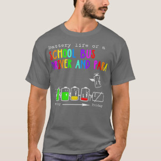 T-SHIRT VIE DE BATTERIE D'UN CONDUCTEUR DE BUS D'ÉCOLE ET