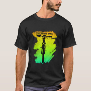T-shirt Vie Derrière Les Bars Idée Cadeau Pour Mountain Bm