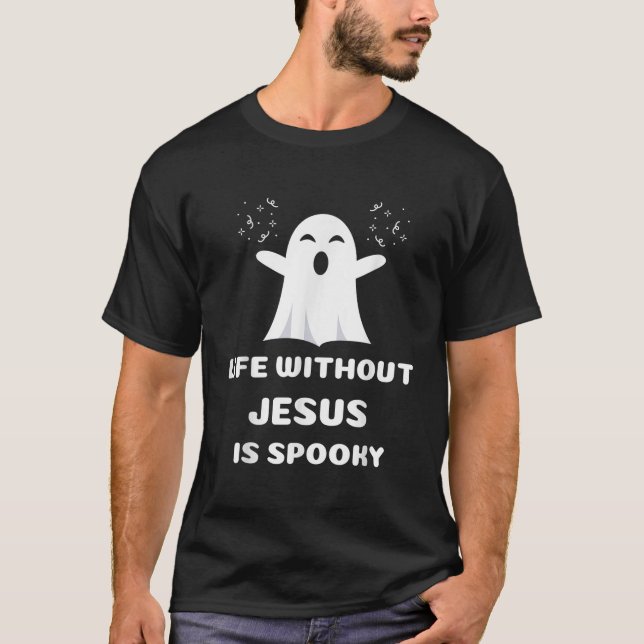T-shirt Vie Sans Jésus Éffrayant Chrétien Halloween S (Devant)