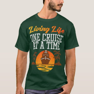T-shirt Vie Une Croisière À La Fois Voyage De Croisière Va