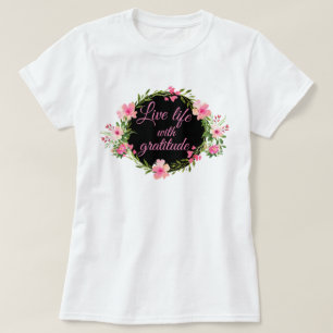 T-shirt Vie Vivante Avec Gratitude Colorée Fleur Wreath