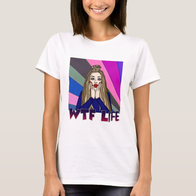 T-shirt Vie WTF | Pop Art Style Lady Freding Out (Devant)