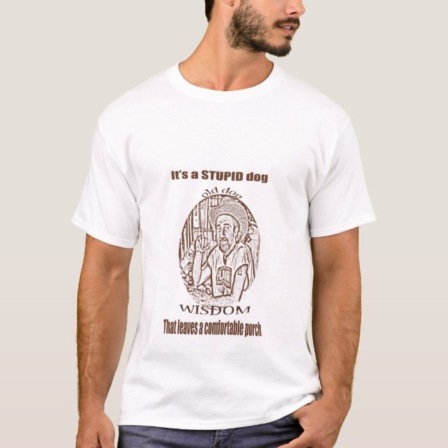T-shirt Vieille sagesse de chien (Devant)