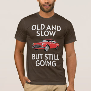 T-shirt Vieille voiture toujours en marche