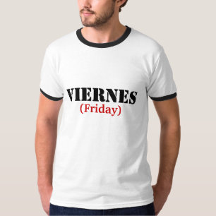 T-shirt VIERNES (vendredi)
